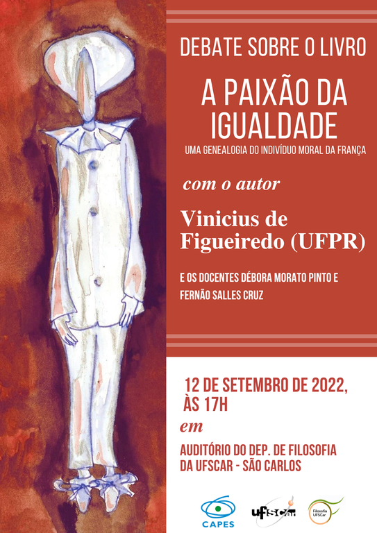 Debate sobre o livro de Vinicius de Figueiredo A paixão da igualdade. Uma genealogia do indivíduo moral da França. Com o autor e os docentes Débora Morato Pinto e Luis Fernandes do Nascimento. (2).png