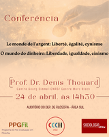 Conferência - O mundo do dinheiro: liberdade, igualdade, cinismo