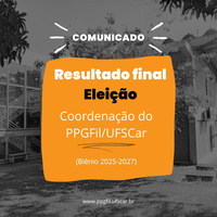 Eleição da Coordenação e Vice-Coordenação do PPGFil – Biênio 2025/2027